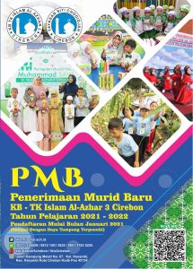 PENERIMAAN PESERTA DIDIK BARU (PPDB) TK ISLAM AL-AZHAR 3 CIREBON TAHUN 2021-2022